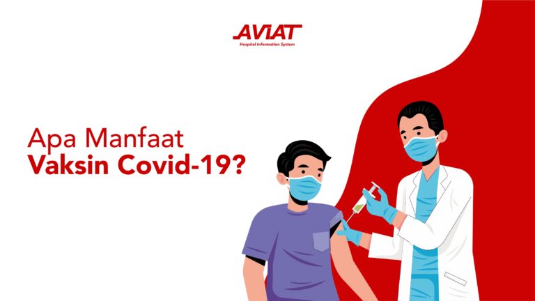 Apa Manfaat Vaksin Covid-19?