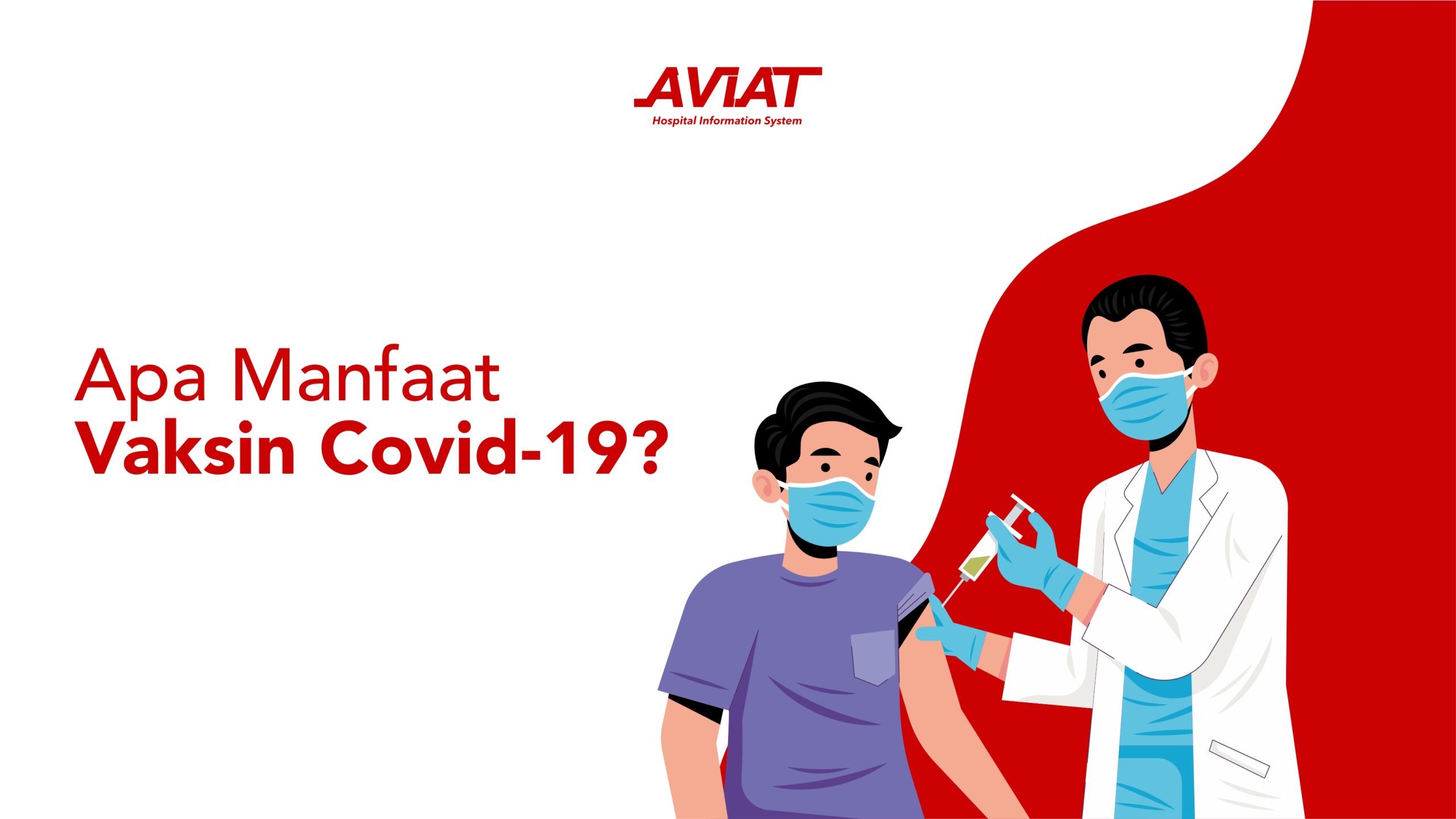 Apa Manfaat Vaksin Covid-19