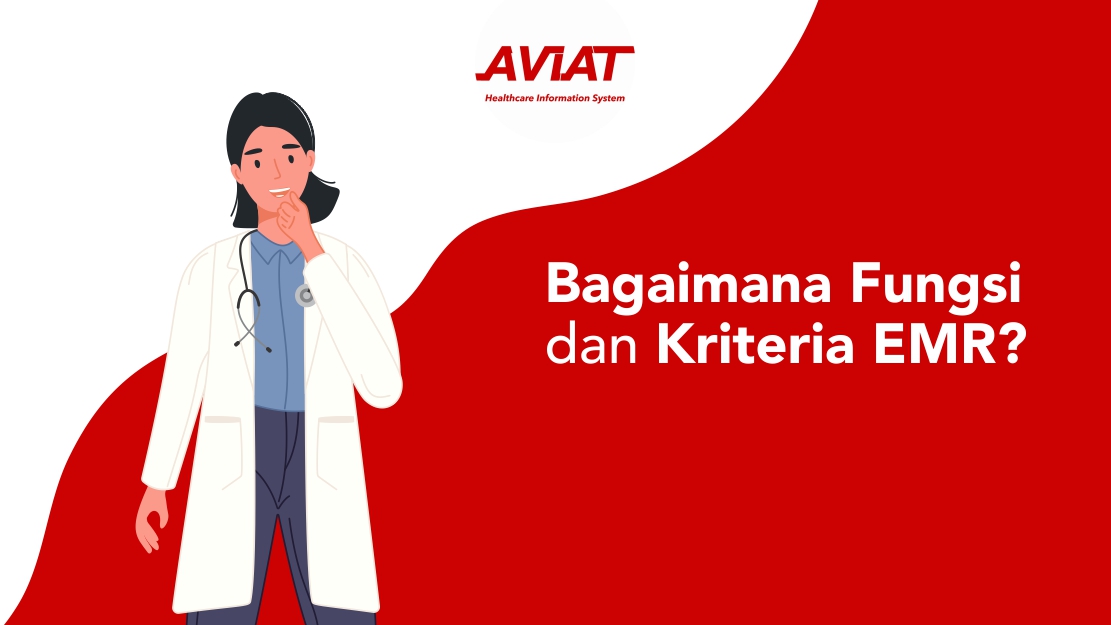 Fungsi dan Kriteria EMR