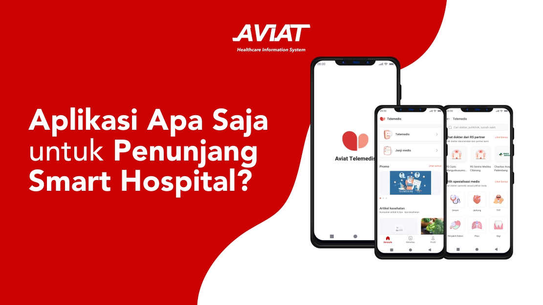 Aplikasi Apa saja untuk Penunjang Smart Hospital