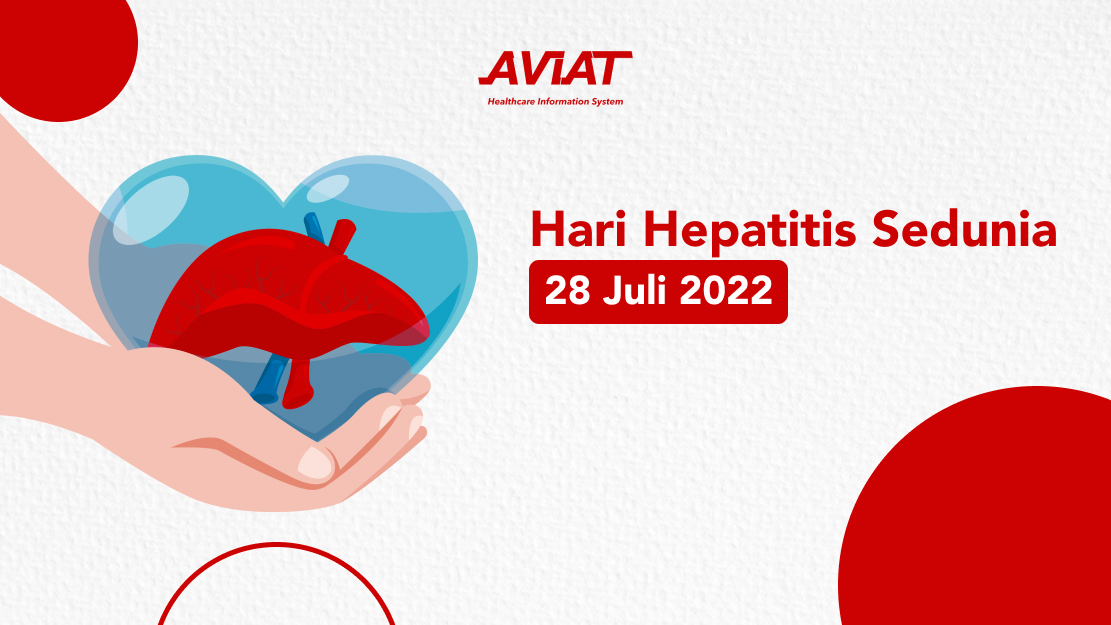 28 Juli 2022 Hari Hepatitis Sedunia
