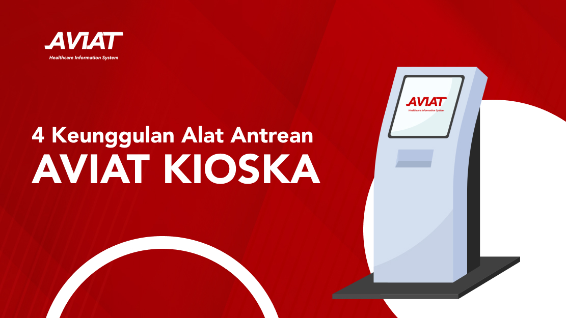 4 Keunggulan Alat Antrean AVIAT KIOSKA