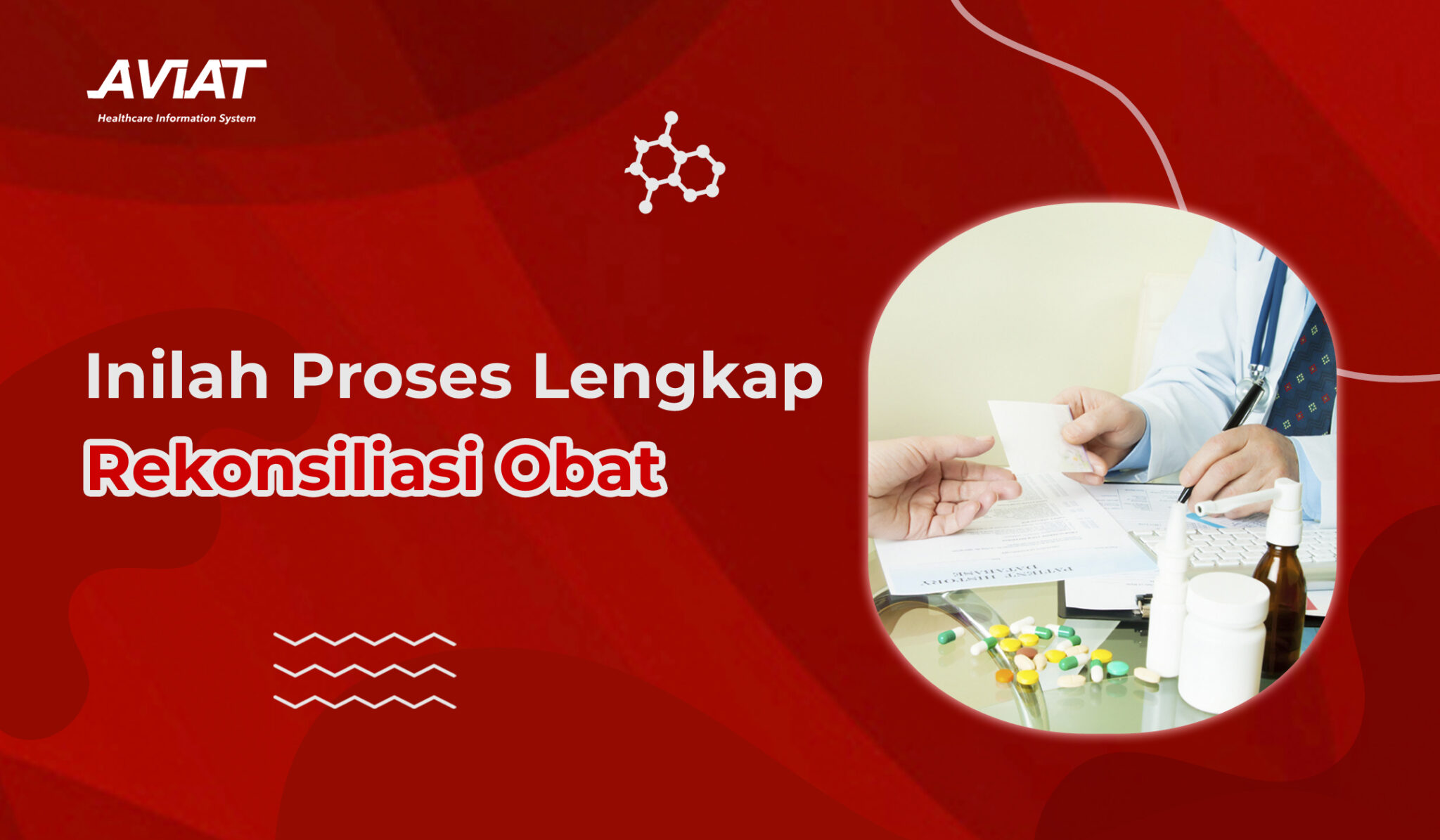 Inilah Proses Lengkap Rekonsiliasi Obat