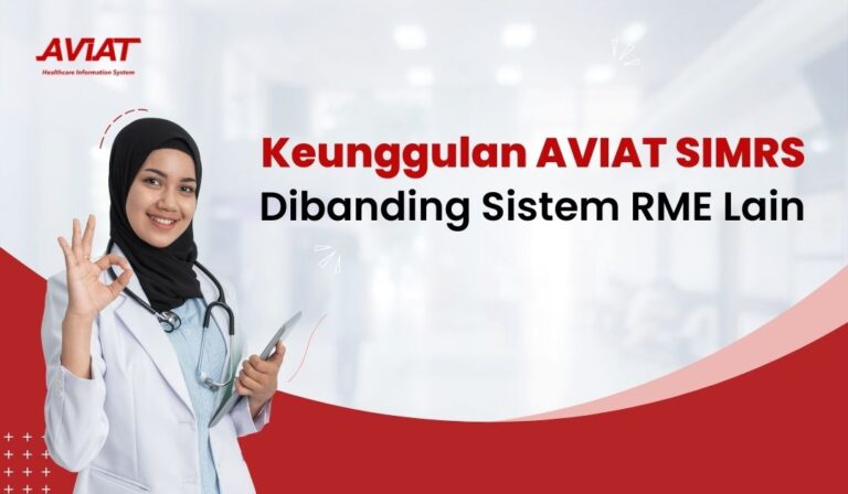 Keunggulan AVIAT SIMRS Dibanding Sistem RME Lain