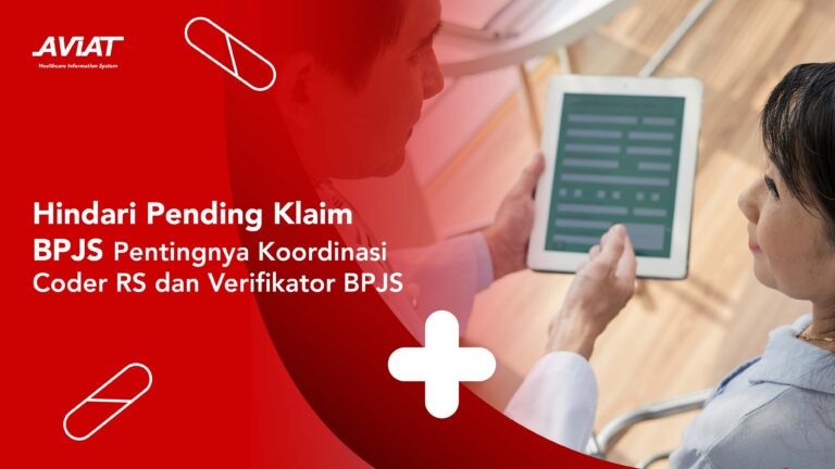 Hindari Pending Klaim BPJS Pentingnya Koordinasi Coder RS dan Verifikator BPJS