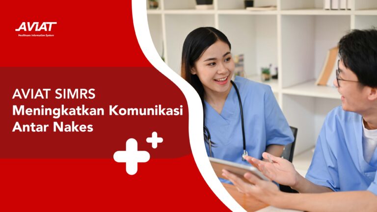 AVIAT SIMRS Meningkatkan Komunikasi Antar Nakes